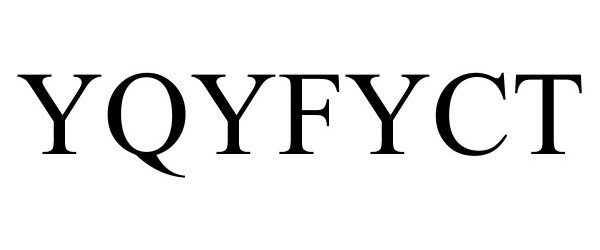  YQYFYCT