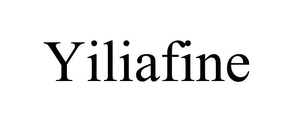 Trademark Logo YILIAFINE