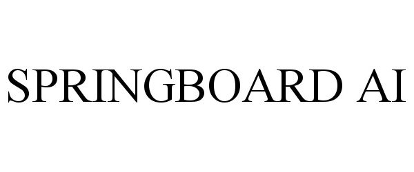 Trademark Logo SPRINGBOARD AI