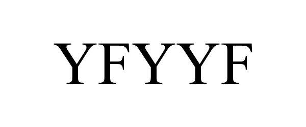 Trademark Logo YFYYF