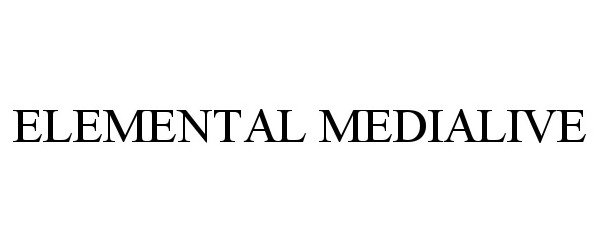 Trademark Logo ELEMENTAL MEDIALIVE