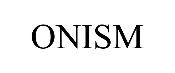  ONISM