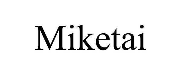 Trademark Logo MIKETAI