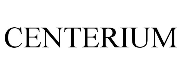 Trademark Logo CENTERIUM
