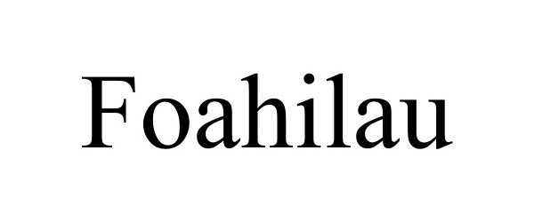 Trademark Logo FOAHILAU