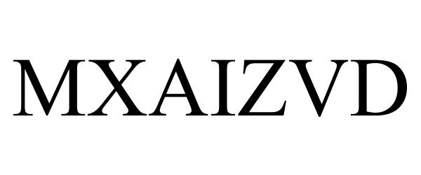Trademark Logo MXAIZVD