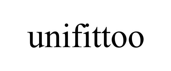 Trademark Logo UNIFITTOO
