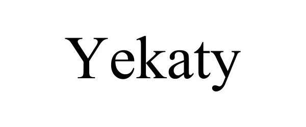 Trademark Logo YEKATY