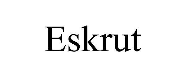 Trademark Logo ESKRUT
