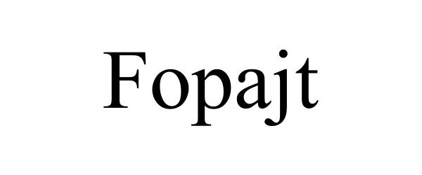 Trademark Logo FOPAJT