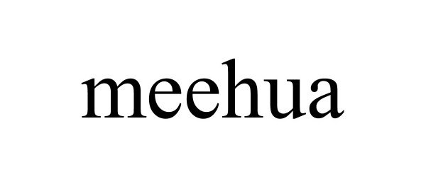 Trademark Logo MEEHUA