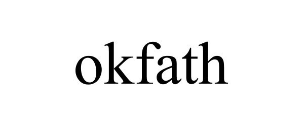 Trademark Logo OKFATH