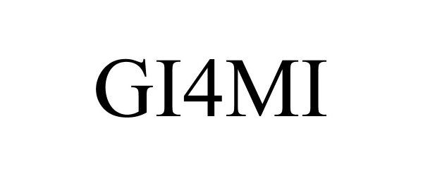  GI4MI