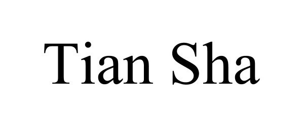 Trademark Logo TIAN SHA