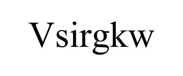 Trademark Logo VSIRGKW