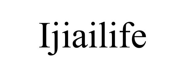 Trademark Logo IJIAILIFE