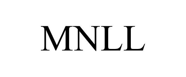 Trademark Logo MNLL