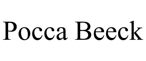 Trademark Logo POCCA BEECK