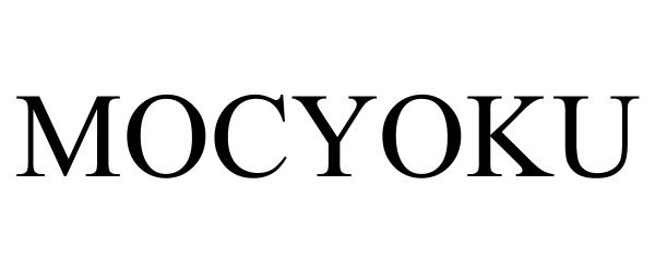 Trademark Logo MOCYOKU