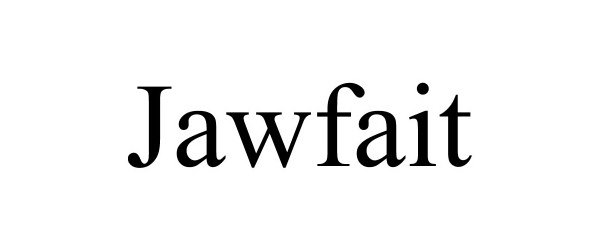 Trademark Logo JAWFAIT