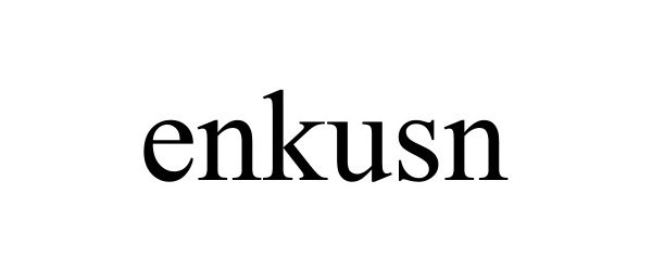 Trademark Logo ENKUSN