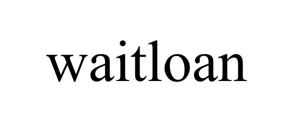 Trademark Logo WAITLOAN