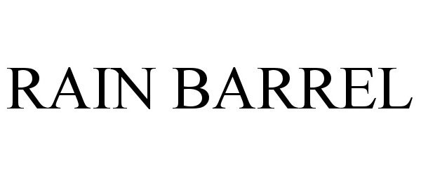 Trademark Logo RAIN BARREL