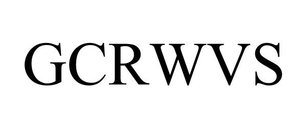 Trademark Logo GCRWVS