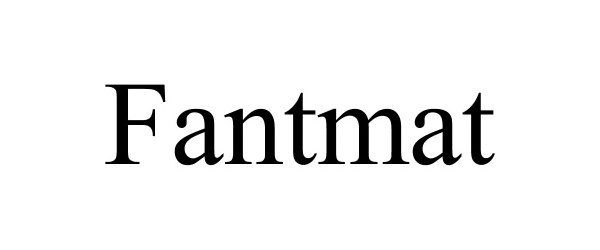 Trademark Logo FANTMAT