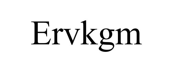 Trademark Logo ERVKGM