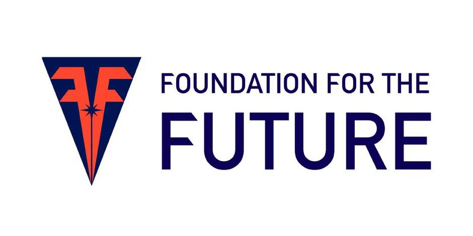 FOUNDATION FOR THE FUTURE