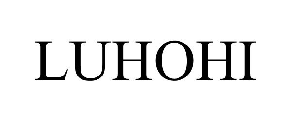 Trademark Logo LUHOHI