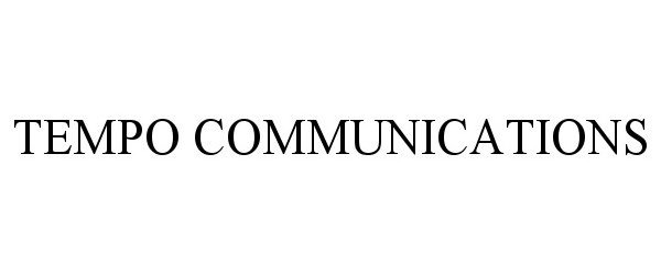  TEMPO COMMUNICATIONS