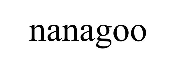 Trademark Logo NANAGOO