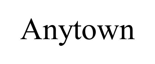 Trademark Logo ANYTOWN