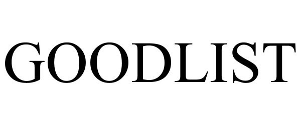 Trademark Logo GOODLIST