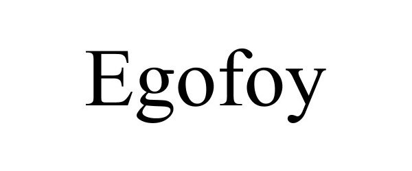 Trademark Logo EGOFOY