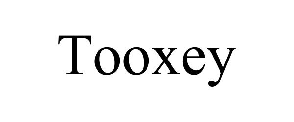  TOOXEY