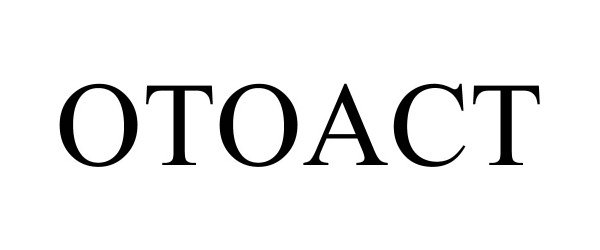 Trademark Logo OTOACT