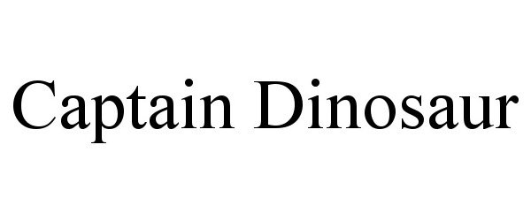 Trademark Logo CAPTAIN DINOSAUR