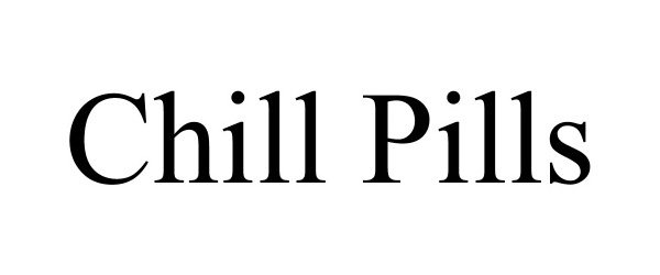 Trademark Logo CHILL PILLS