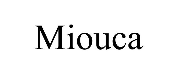 Trademark Logo MIOUCA