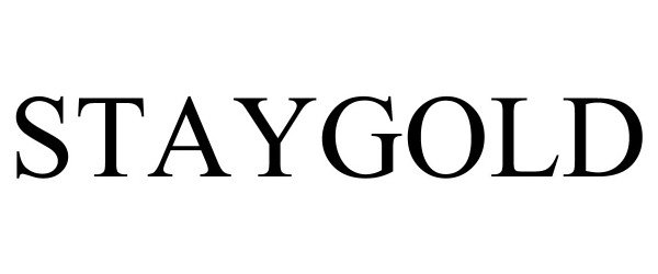 Trademark Logo STAYGOLD