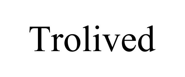  TROLIVED