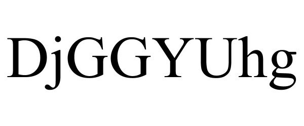 Trademark Logo DJGGYUHG