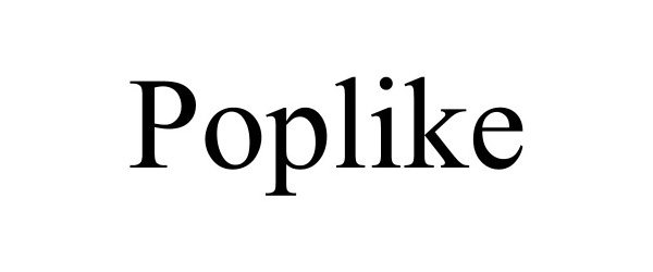 Trademark Logo POPLIKE