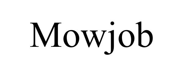  MOWJOB