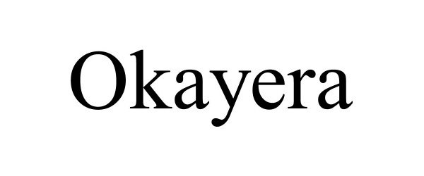 Trademark Logo OKAYERA