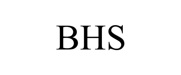 Trademark Logo BHS