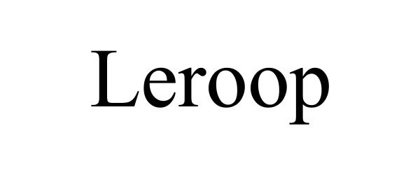 Trademark Logo LEROOP
